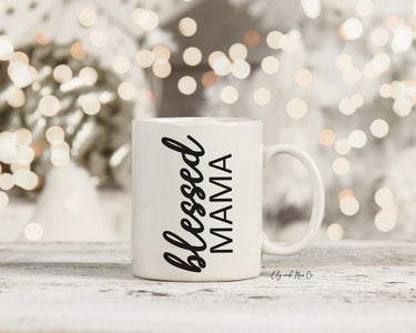 Blessed Mama Mug, Mother's Day Gift