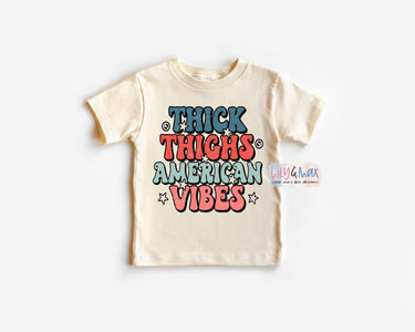 4th of July Baby Bodysuit & Unisex Shirts: Thick Thighs American Vibes patriotic outfits